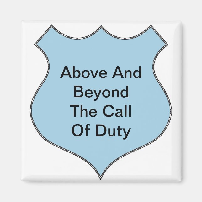 Above and Beyond The Call of Duty Magnet (Front)