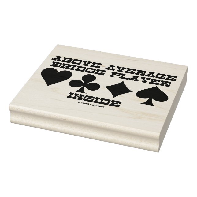 Above Average Bridge Player Inside Four Card Suits Rubber Stamp (Stamp)