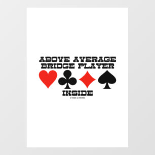 Above Average Bridge Player Inside Four Card Suits Window Cling