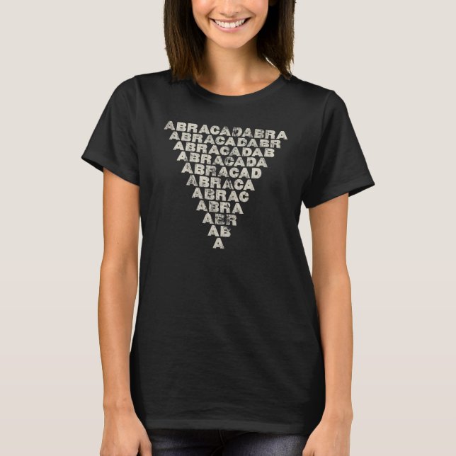 Abracadabra [light inverted pyramid] T-Shirt (Front)