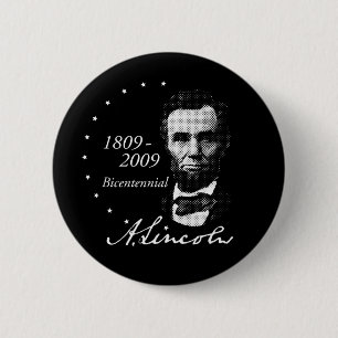 Abraham (Abe) Lincoln Bicentennial 6 Cm Round Badge