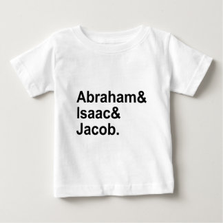 Abraham Isaac Jacob | 3 Patriarchs of Judaism Baby T-Shirt