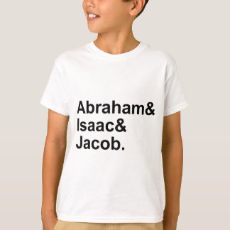 Abraham Isaac Jacob | 3 Patriarchs of Judaism T-Shirt