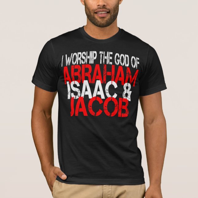 Abraham, Isaac, & Jacob T-Shirt (Front)