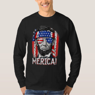 Abraham Lincoln 4th Of July Merica Men Women Ameri T-Shirt