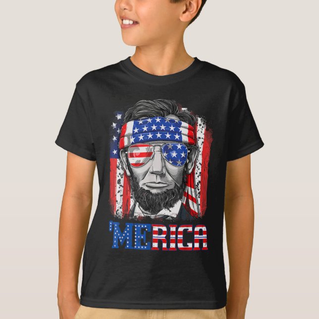 Abraham Lincoln 4th Of July Merica Men Women Ameri T-Shirt (Front)