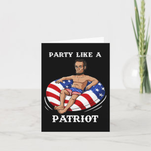 Abraham Lincoln 4th Of July USA Patriot Fun Card
