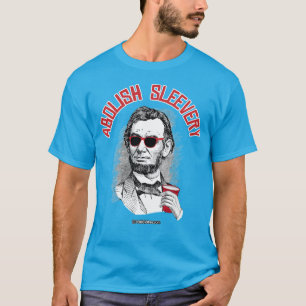 Abraham Lincoln - Abolish Sleevery T-Shirt
