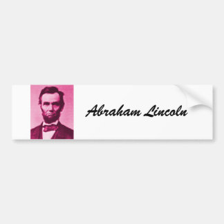 abraham-lincoln, Abraham Lincoln Bumper Sticker