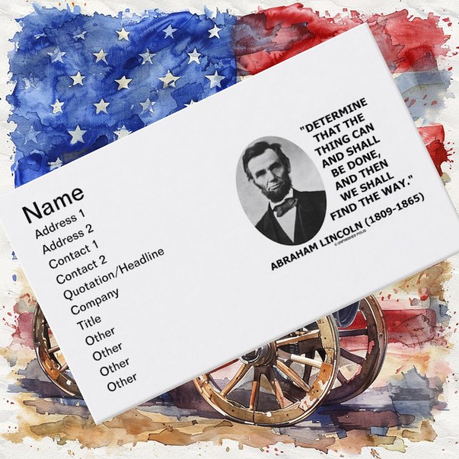 Abraham Lincoln Determine Thing Can Shall Be Done Business Card (Inspirational business card featuring goal-oriented determination quote by Abraham Lincoln)