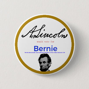 Abraham Lincoln for Bernie Sanders 6 Cm Round Badge