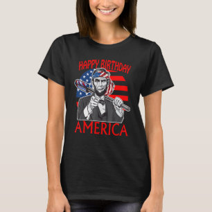 Abraham Lincoln Happy Birthday America T-Shirt