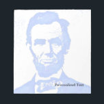 Abraham Lincoln Pop Art Portrait Notepad<br><div class="desc">Pop Art portrait Abraham Lincoln,  16th president of the United States</div>