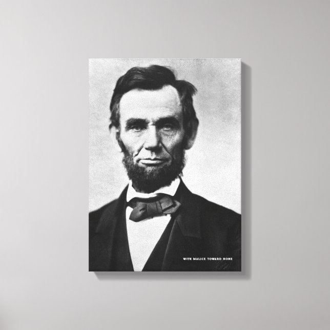 Abraham Lincoln Portrait - With Malice Towards Non Canvas Print (Front)