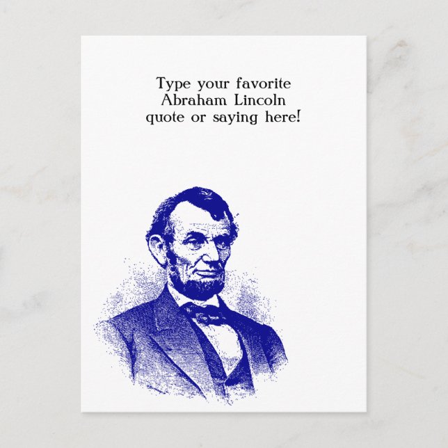 Abraham Lincoln President & you personalise the PC Holiday Postcard (Front)