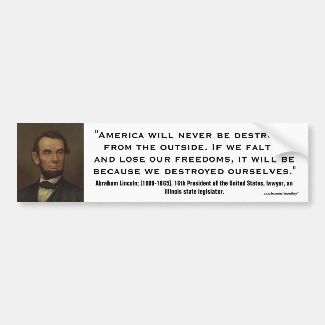 Abraham Lincoln Quote_02 Bumper Sticker (Front)
