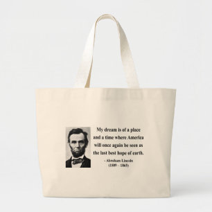 Abraham Lincoln Quote 10b Large Tote Bag