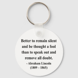 Abraham Lincoln Quote 15a Key Ring