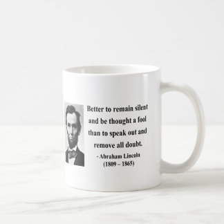 Abraham Lincoln Quote 15b Coffee Mug