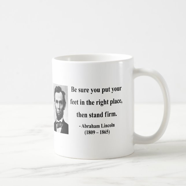 Abraham Lincoln Quote 16b Coffee Mug (Right)