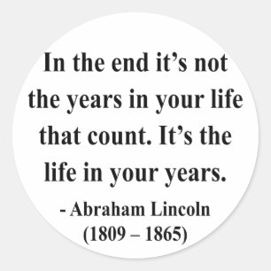 Abraham Lincoln Quote 2a Classic Round Sticker
