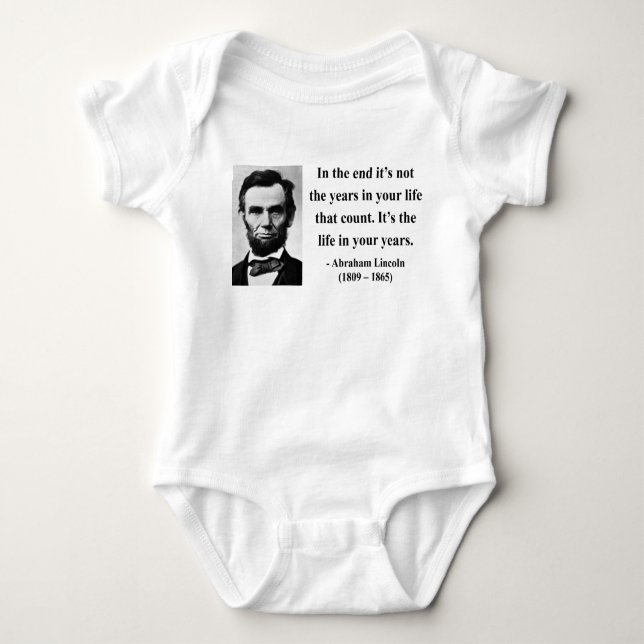Abraham Lincoln Quote 2b Baby Bodysuit (Front)