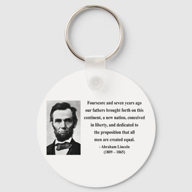 Abraham Lincoln Quote 5b Key Ring (Front)