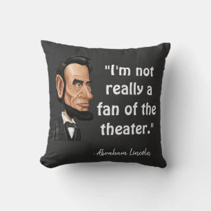 Abraham Lincoln quote Cushion