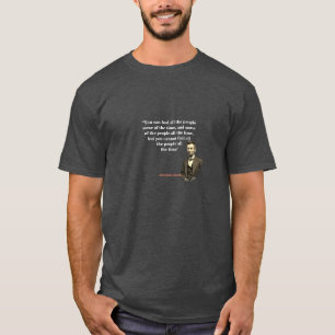 Abraham Lincoln Quote On Fooling People T-Shirt