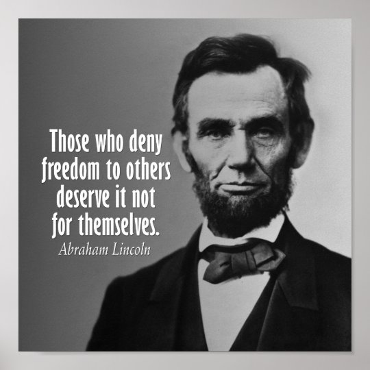 Lincoln Quotes On Slavery Abraham Lincoln Quote On Slavery Poster | Zazzle.co.uk