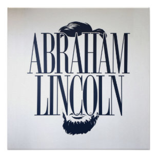 Abraham Lincoln’s Enduring Words Wisdom Poster