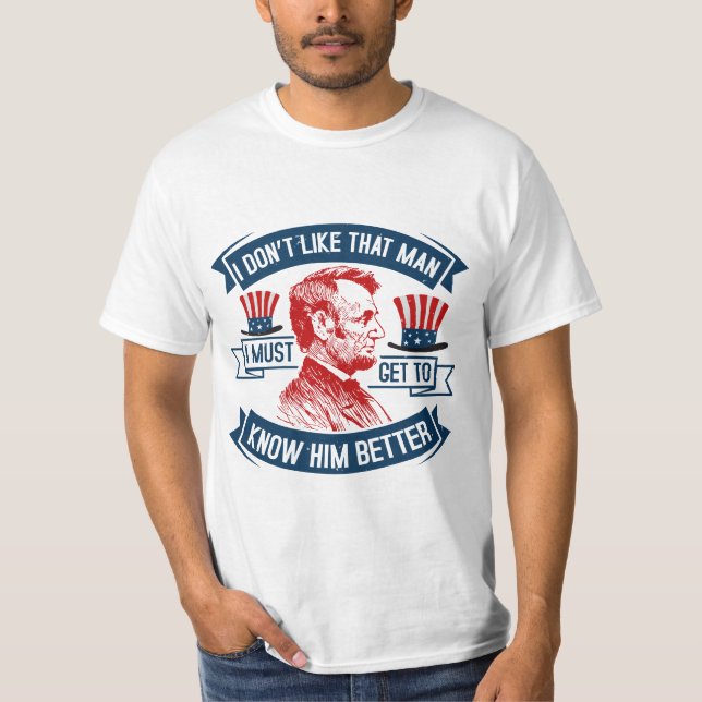 Abraham Lincoln Shirt (Front)
