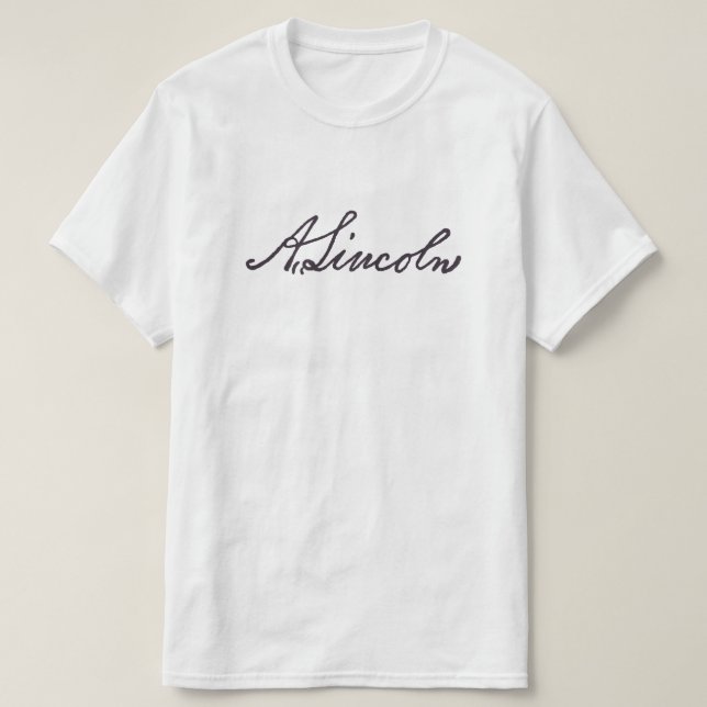 Abraham Lincoln Signature T-Shirt (Design Front)