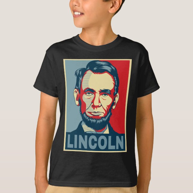 Abraham Lincoln USA President Hope Style T-Shirt (Front)