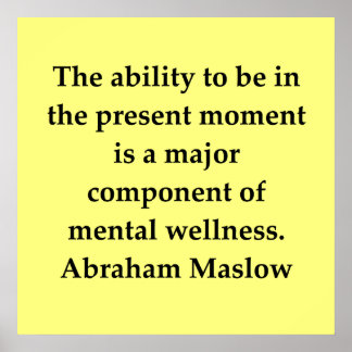 abraham maslow quote poster