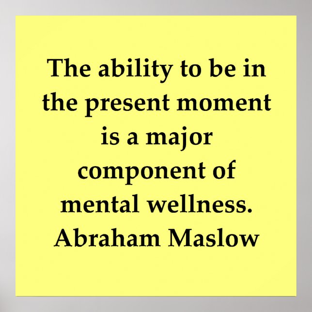 abraham maslow quote poster (Front)