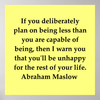 abraham maslow quote poster