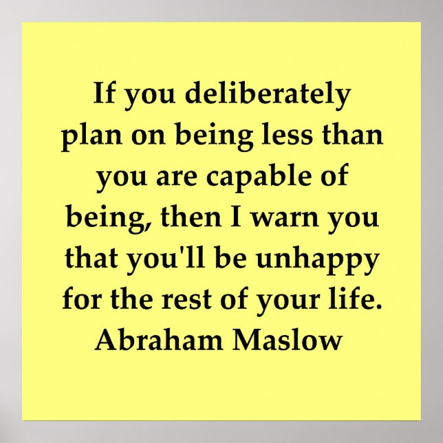 abraham maslow quote poster (Front)