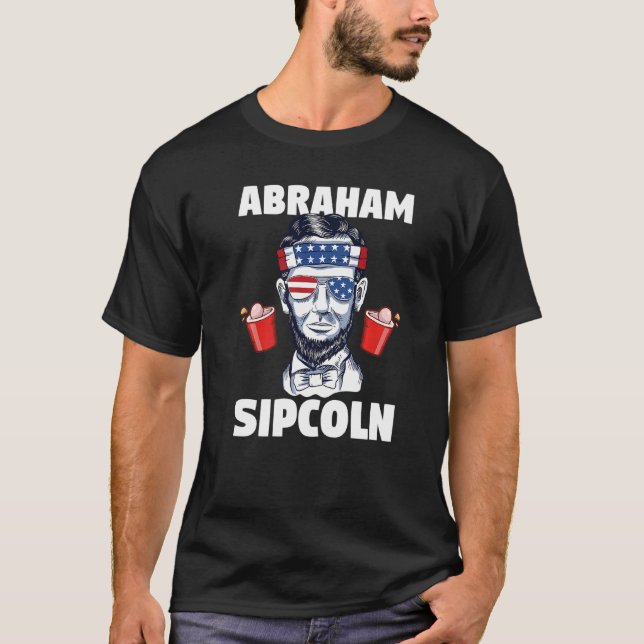 Abraham Sipcoln Abraham Lincoln T-Shirt (Front)
