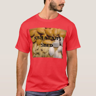 ABRAHAM'S SEED T-Shirt