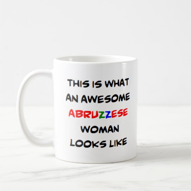 abruzzese woman, awesome coffee mug (Left)