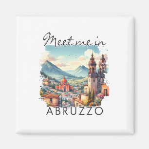 Abruzzo Italy Travel Abruzzo Traveling Meet Me In  Magnet