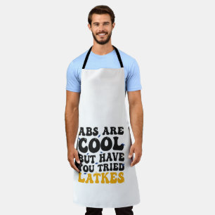 Abs Are Cool But Have You tried Latkes Hanukkah  Apron