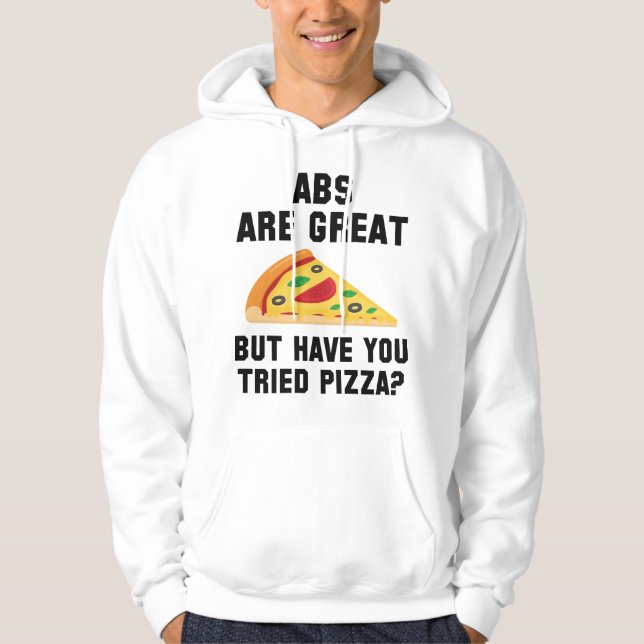 Abs Are Great Hoodie (Front)