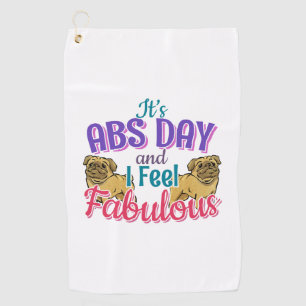 Abs Day Core Workout - Pug Dog Lover Golf Towel