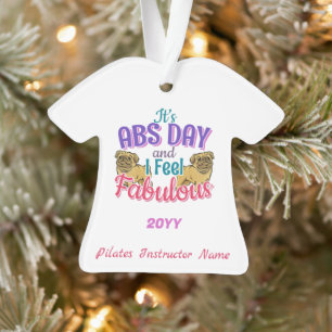 Abs Day Core Workout - Pug Dog Lover Ornament