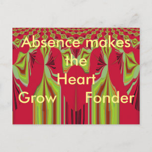 Absence Makes the Heart Grow Fonder Postcard