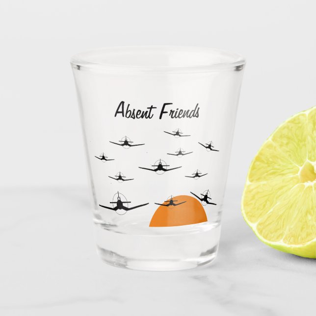 Absent Friends  F4U Corsair  Shot Glass (Front)