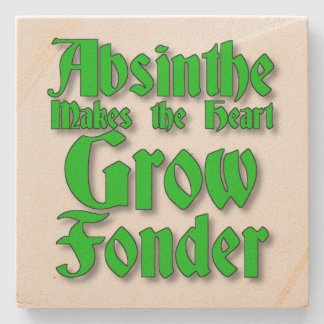 Absinthe makes the heart grow fonder stone coaster