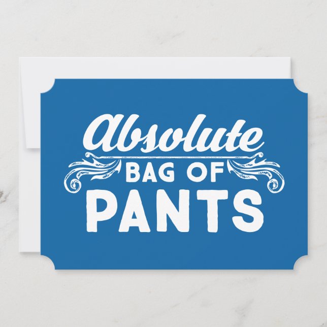 Absolute Bag Of Pants Invitation (Front)